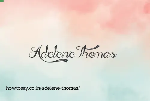 Adelene Thomas