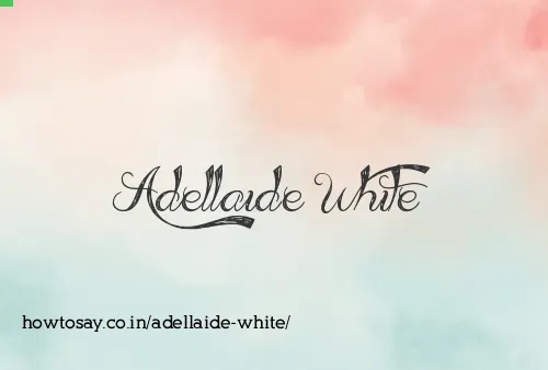 Adellaide White