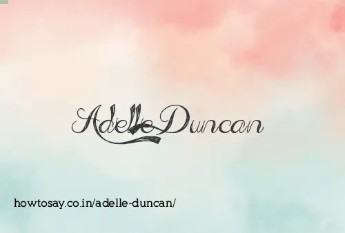 Adelle Duncan