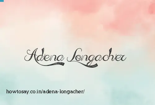 Adena Longacher