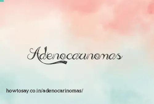 Adenocarinomas