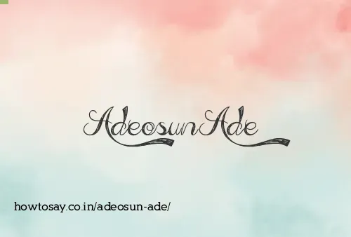 Adeosun Ade