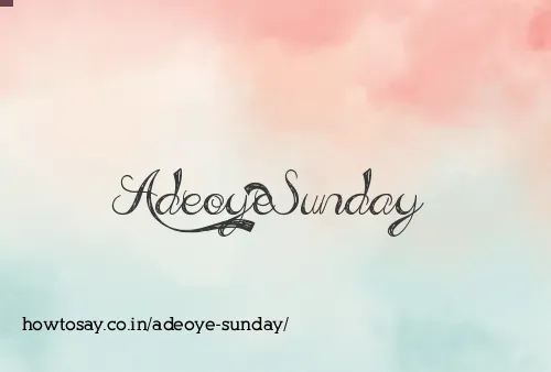Adeoye Sunday