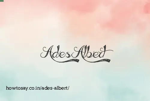 Ades Albert