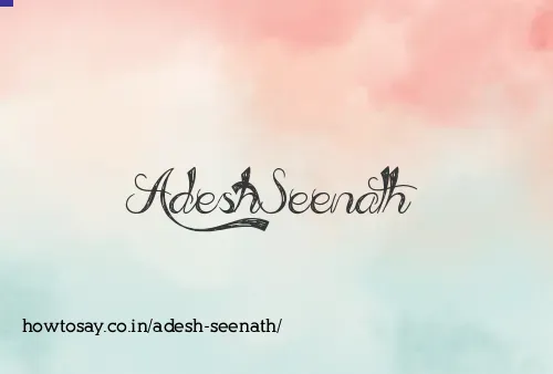 Adesh Seenath
