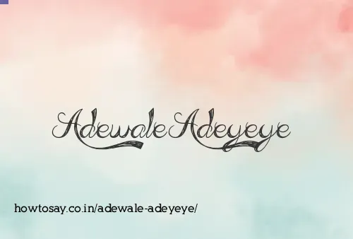 Adewale Adeyeye