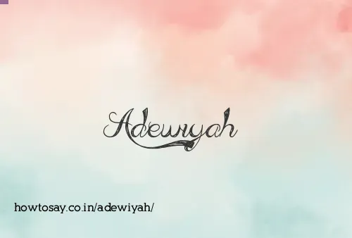 Adewiyah
