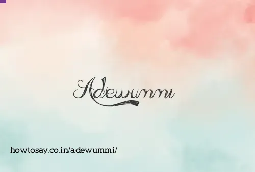 Adewummi