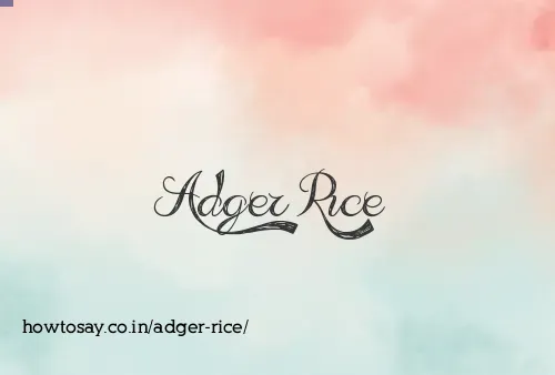 Adger Rice