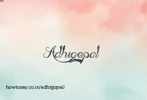 Adhigopal