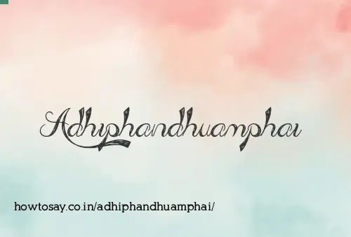 Adhiphandhuamphai