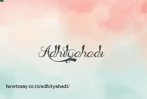 Adhityahadi