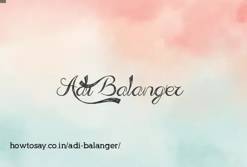 Adi Balanger