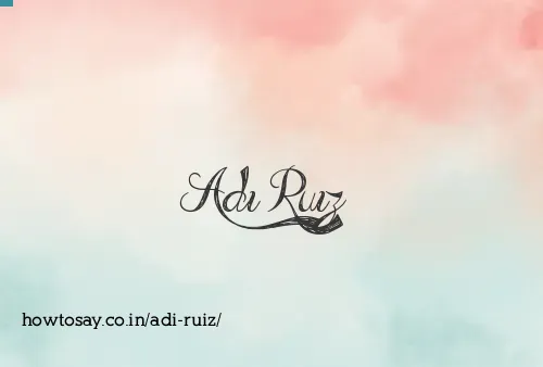 Adi Ruiz
