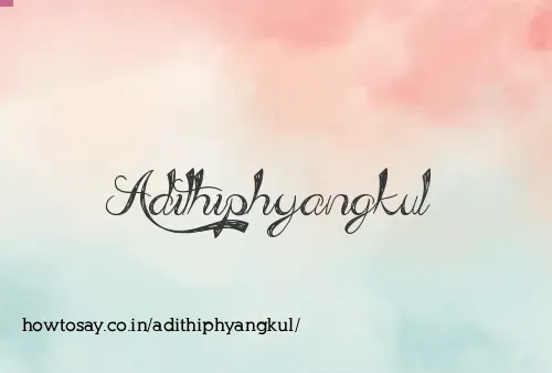 Adithiphyangkul
