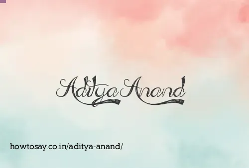 Aditya Anand