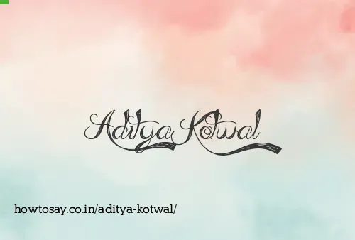 Aditya Kotwal