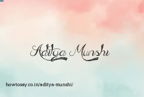 Aditya Munshi