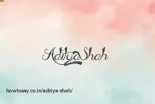 Aditya Shah