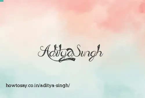 Aditya Singh