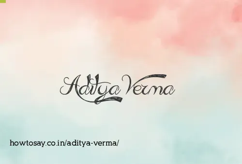 Aditya Verma