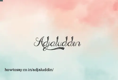 Adjaluddin