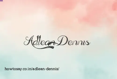 Adlean Dennis