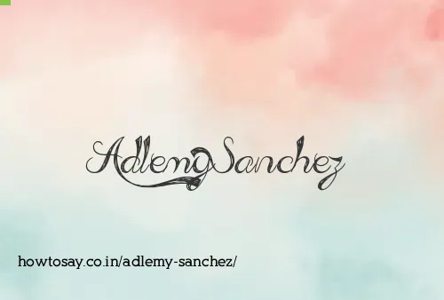 Adlemy Sanchez