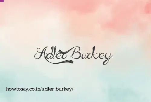Adler Burkey
