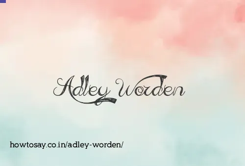 Adley Worden