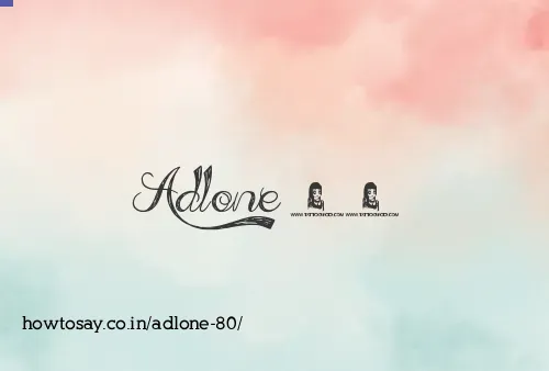 Adlone 80