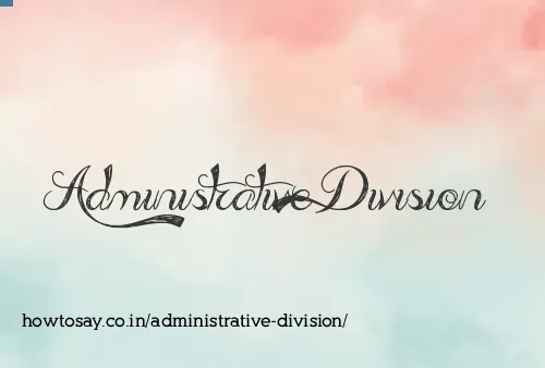 Administrative Division