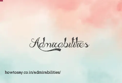 Admirabilities