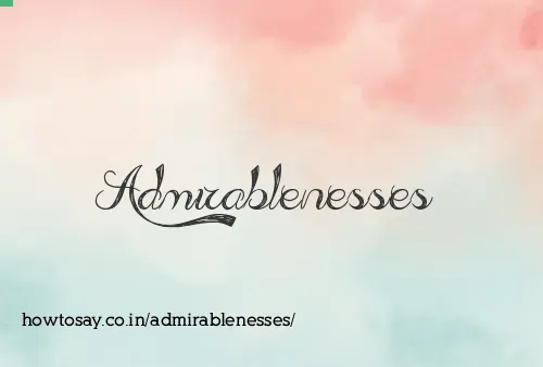 Admirablenesses