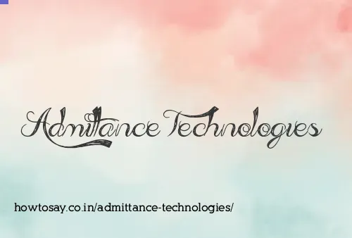 Admittance Technologies