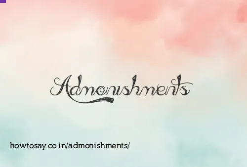 Admonishments