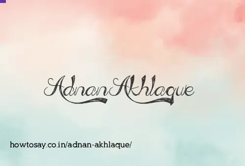 Adnan Akhlaque