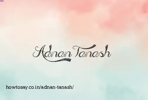 Adnan Tanash