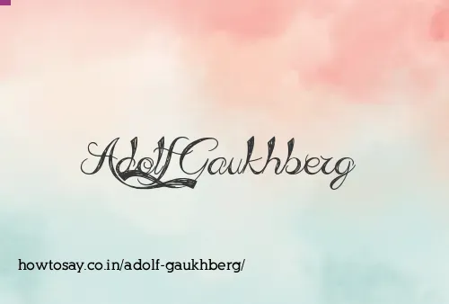 Adolf Gaukhberg