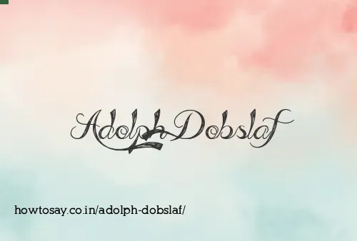 Adolph Dobslaf