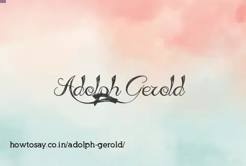 Adolph Gerold