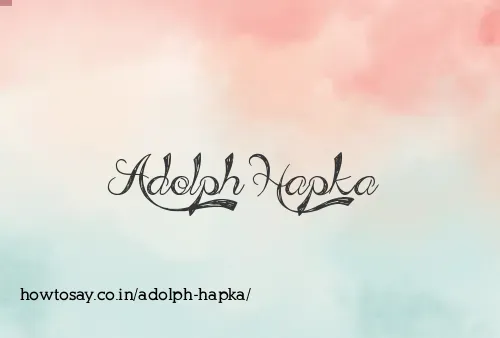 Adolph Hapka