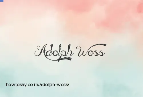 Adolph Woss