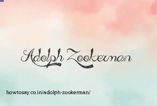Adolph Zookerman