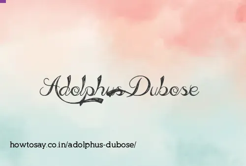 Adolphus Dubose