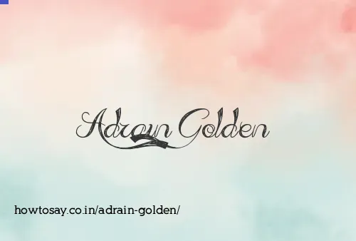 Adrain Golden