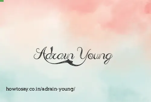 Adrain Young