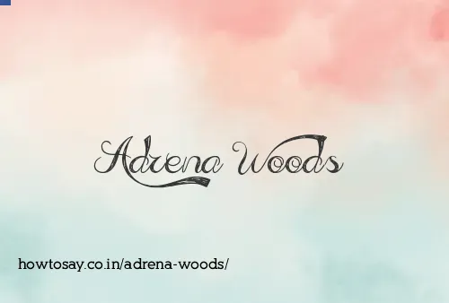 Adrena Woods