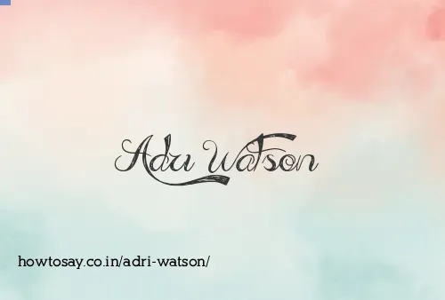 Adri Watson