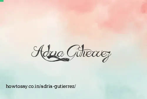 Adria Gutierrez